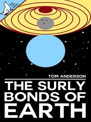 cover image of The Surly Bonds of Earth